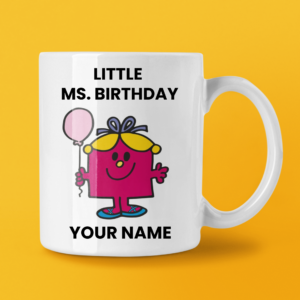 LITTLE MS. BIRTHDAY COFFEE MUG TEA CUP