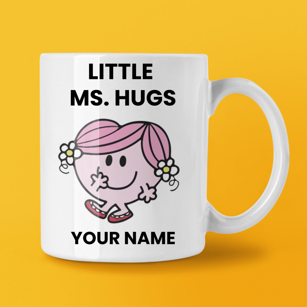 LITTLE MS. HUGS COFFEE MUG TEA CUP