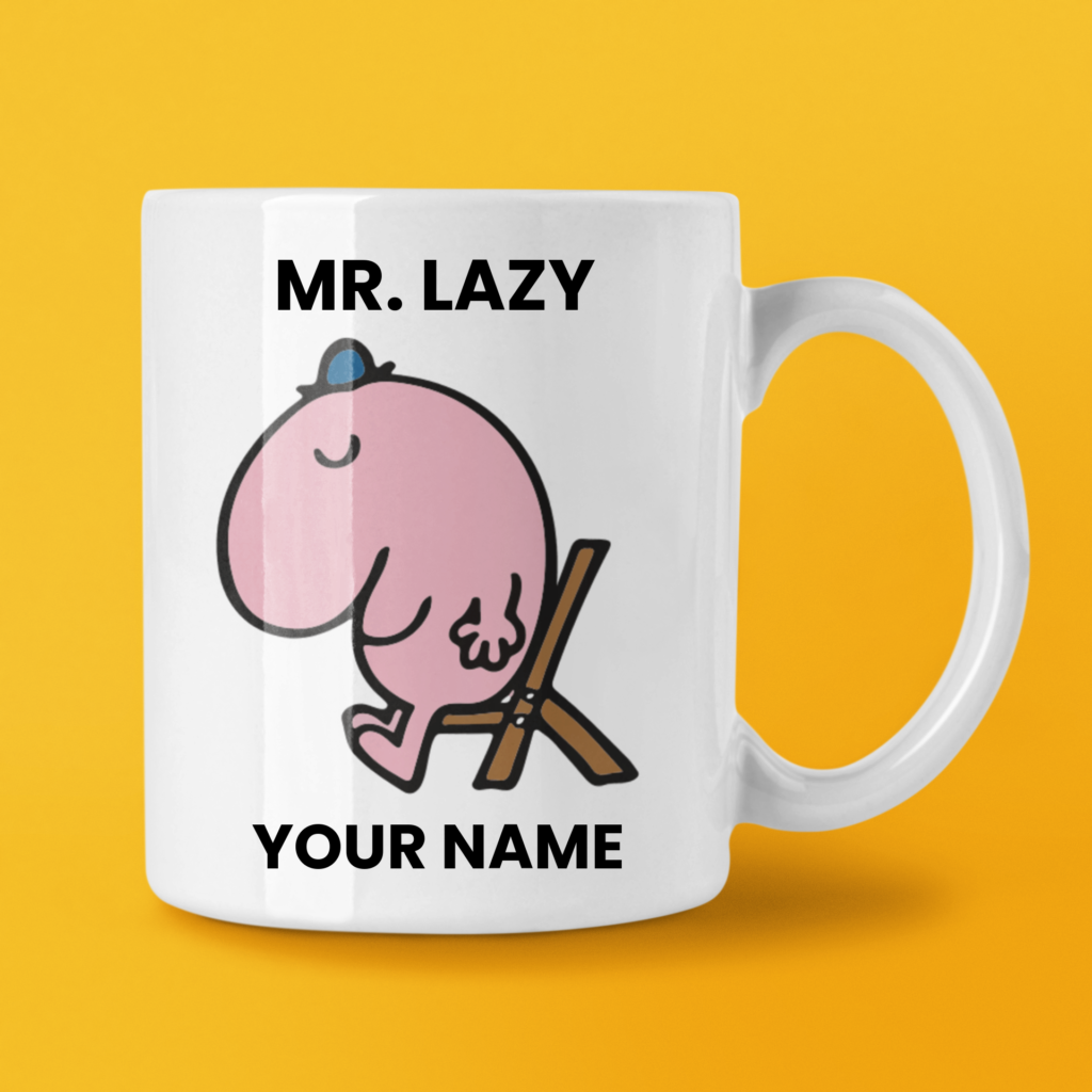 Mr Lazy Coffee Mug Tea Cup