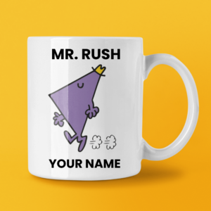 MR RUSH COFFEE MUG TEA CUP