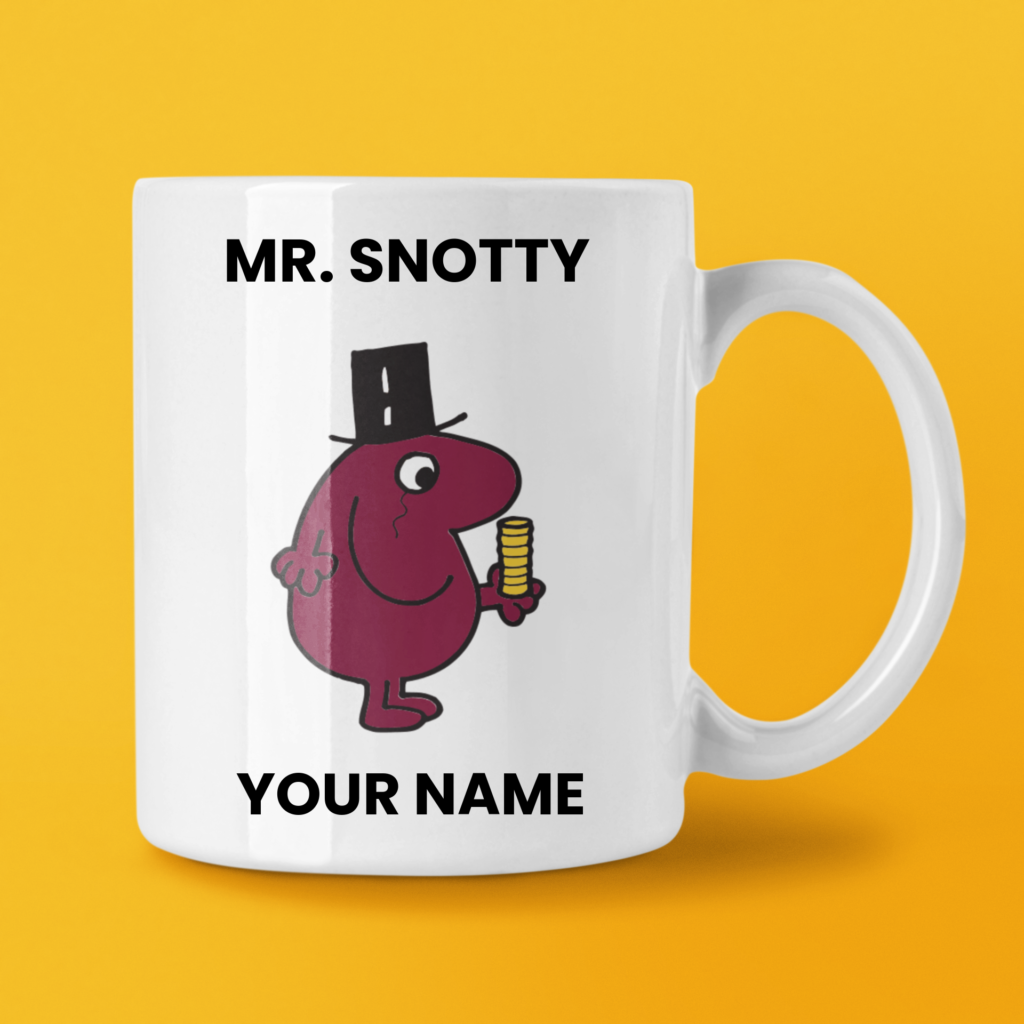 Mr Snotty Coffee Mug Tea Cup